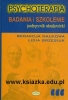 Psychoterapia. Badania i szkolenia. Podręcznik akademicki.