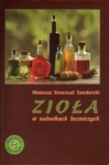 Zioła w nalewkach leczniczych