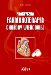 Praktyczna Farmakoterapia Choroby Wieńcowej