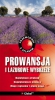 PROWANSJA i LAZUROWE WYBRZEŻE Przewodnik z Atlasem