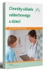 Choroby układu oddechowego u dzieci