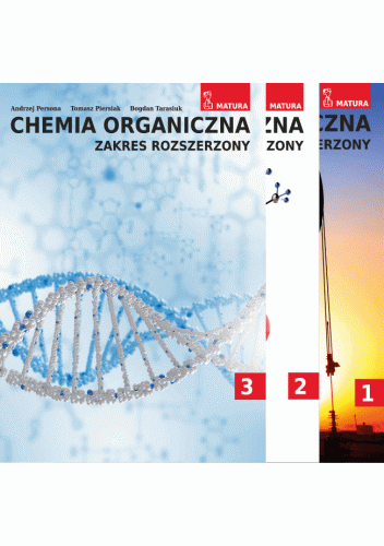 Chemia organiczna zakres rozszerzony Tom 1, 2, 3