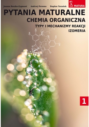 Pytania maturalne tom 1  Chemia organiczna