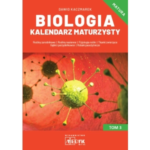 Biologia Kalendarz Maturzysty Tom 3