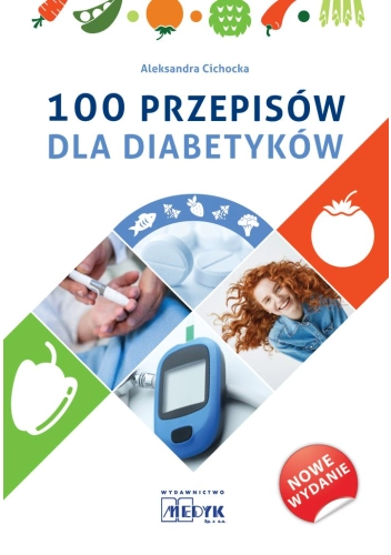 100 przepisów dla diabetyków - poradnik 2025