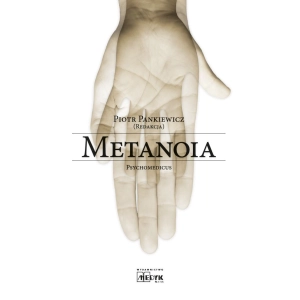 Metanoia - Piotr Pankiewicz