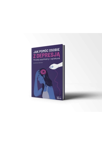 Jak pomóc osobie z depresją. Porady psychiatry i opiekuna.
