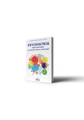 Psychiatria przez przypadki w praktyce lekarza rodzinnego